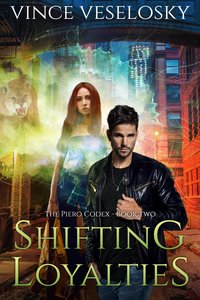 Shifting Loyalties - Vince Veselosky - ebook
