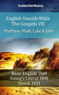 English Danish Bible - The Gospels VII - Matthew, Mark, Luke & John - TruthBeTold Ministry - ebook
