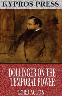 Dollinger on the Temporal Power - Lord Acton - ebook
