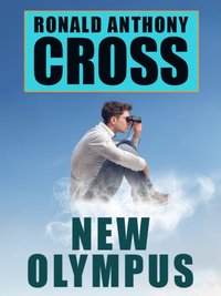 New Olympus - Ronald Anthony Cross - ebook