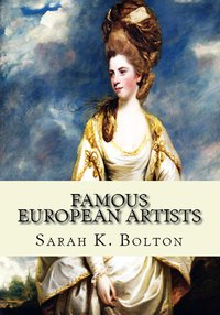 Famous European Artists - Sarah K. Bolton - ebook