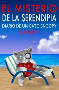 El Misterio De La Serendipia - R.F. Kristi - ebook