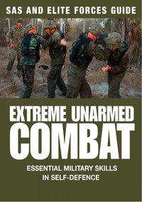 Extreme Unarmed Combat - Martin J Dougherty - ebook