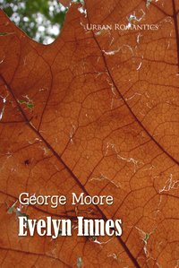 Evelyn Innes - George Moore - ebook