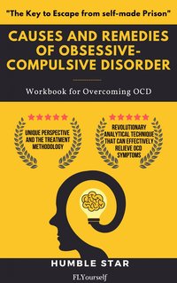 Causes and Remedies of Obsessive-Compulsive Disorder - Humble Star - ebook