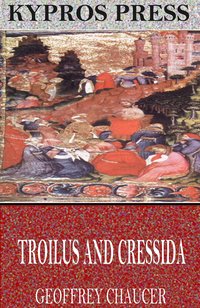 Troilus and Cressida - Geoffrey Chaucer - ebook