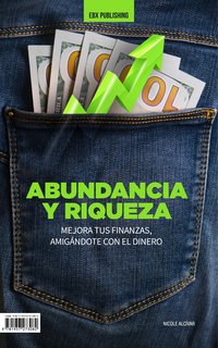 Abundancia Y Riqueza - Nicole Alcívar - ebook