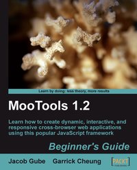 MooTools 1.2 Beginner's Guide - Gube Jacob - ebook