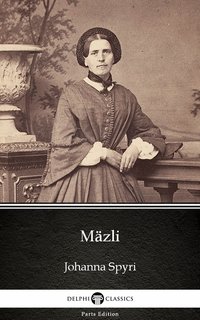 Mäzli (Illustrated) - Johanna Spyri - ebook