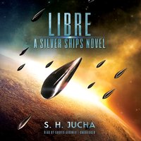 Libre - S. H. Jucha - audiobook