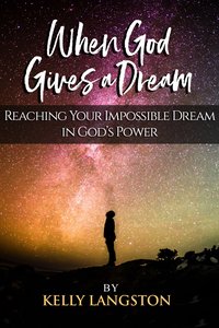 When God Gives a Dream - Kelly Langston - ebook