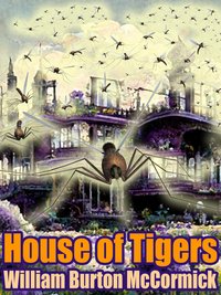 House of Tigers - William Burton McCormick - ebook