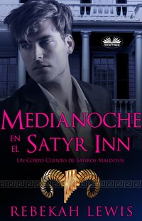 Medianoche En El Satyr Inn - Rebekah Lewis - ebook