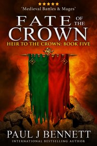 Fate of the Crown - Paul J Bennett - ebook