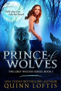 Prince of Wolves - Quinn Loftis - ebook