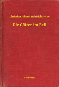 Die Götter im Exil - Christian Johann Heinrich Heine - ebook