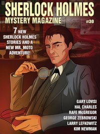 Sherlock Holmes Mystery Magazine #30