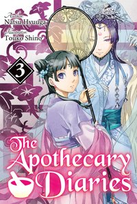 The Apothecary Diaries: Volume 3 (Light Novel) - Natsu Hyuuga - ebook