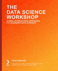 The Data Science Workshop - Anthony So - ebook