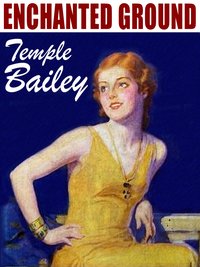 Enchanted Ground - Temple Bailey - ebook