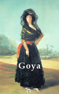 Delphi Complete Paintings of Francisco de Goya (Illustrated) - Francisco de Goya - ebook