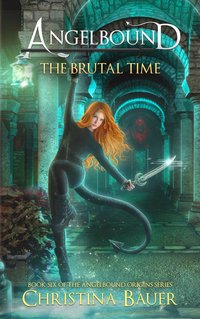 The Brutal Time - Christina Bauer - ebook