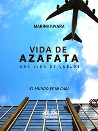 Vida De Azafata - Marina Iuvara - ebook