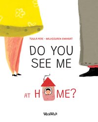 Do You See Me at Home? - Tuula Pere - ebook