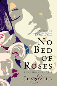 No Bed of Roses - Jean Gill - ebook