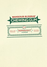 Chewing Gum - Mansour Bushnaf - ebook