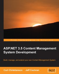 ASP.NET 3.5 CMS Development - Curt Christianson - ebook
