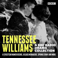 Tennessee Williams: A BBC Radio Drama Collection - Tennessee Williams - audiobook
