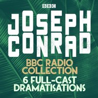 Joseph Conrad: The Secret Agent, Heart of Darkness & More