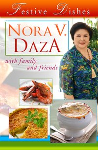 Festive Dishes - Nora Daza - ebook