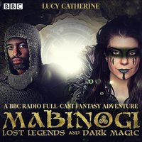 Mabinogi: Lost Legends and Dark Magic - Lucy Catherine - audiobook