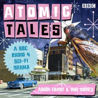 Atomic Tales - Adam Tandy - audiobook