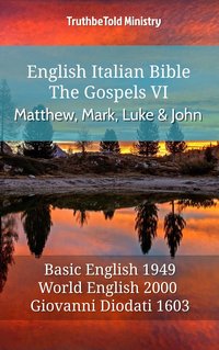 English Italian Bible - The Gospels VI - Matthew, Mark, Luke and John - TruthBeTold Ministry - ebook