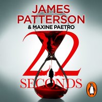 22 Seconds - James Patterson - audiobook