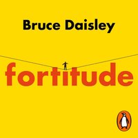 Fortitude - Bruce Daisley - audiobook