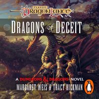 Dragonlance: Dragons of Deceit - Margaret Weis - audiobook