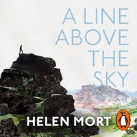 Line Above the Sky - Helen Mort - audiobook