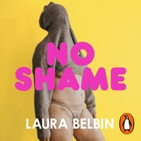 No Shame - Laura Belbin - audiobook