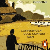 Conference at Cold Comfort Farm - Stella Gibbons - audiobook