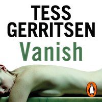 Vanish - Tess Gerritsen - audiobook