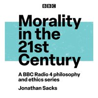 Morality in the 21st Century - Jonathan Sacks - audiobook