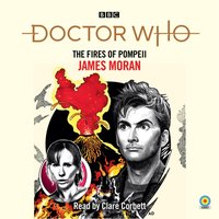 Doctor Who: The Fires of Pompeii - James Moran - audiobook