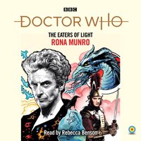 Doctor Who: The Eaters of Light - Rona Munro - audiobook
