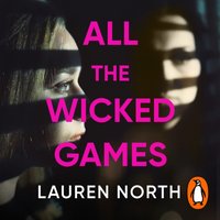 All the Wicked Games - Lauren North - audiobook