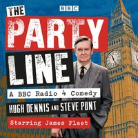 Party Line: Complete Series 1-3 - Steve Punt - audiobook