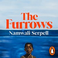 Furrows - Namwali Serpell - audiobook